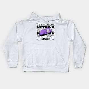 I will accomplish nothing today - black text Kids Hoodie